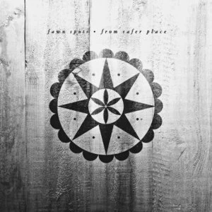 Image of Fawn Spots ‎- From Safer Place Vinyl