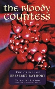 Image of The Bloody Countess by Valentine Penrose Paperback
