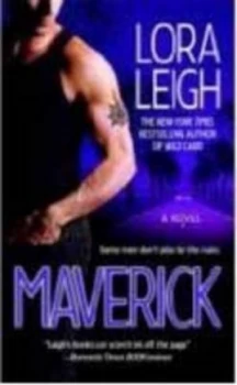 Image of Maverick by Lora Leigh Paperback