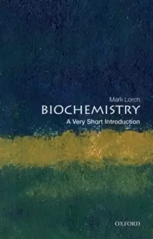 Image of Biochemistry: A Very Short Introduction