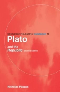 Image of Routledge Philosophy Guidebook to Plato and the Republic by Nickolas Pappas Book