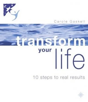 Image of Transform Your Life by Carole Gaskell Paperback