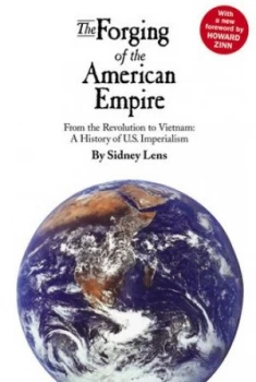 Image of The Forging of the American Empire by Sidney Lens Paperback