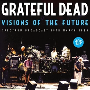 image of Grateful Dead - Visions of the Future CD