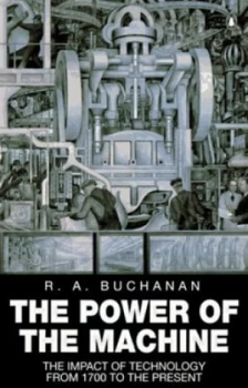 Image of The Power of the Machine by R. a Buchanan Book