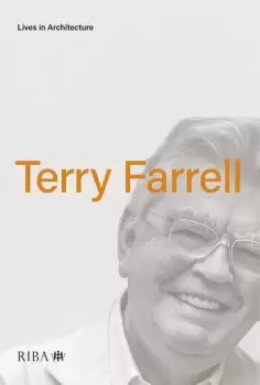Image of Lives in ArchitectureTerry Farrell