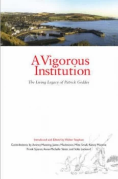 Image of A Vigorous Institution by Walter Stephen Paperback