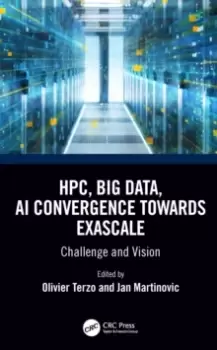 Image of HPC, Big Data, and AI Convergence Towards Exascale : Challenge and Vision