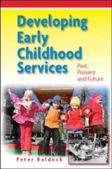 Image of Developing early childhood services by Peter Baldock