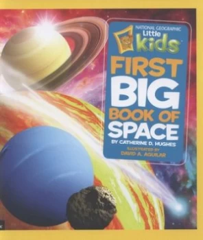 Image of First Big Book of Space by Catherine D. Hughes Hardback