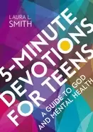 Image of 5 minute devotions for teens a guide to god and mental health