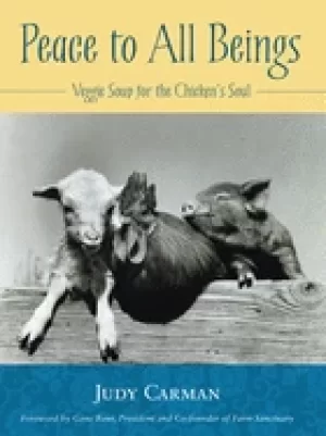 Image of peace to all beings veggie soup for the chickens soul