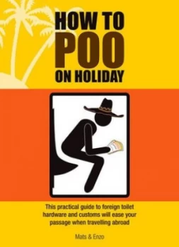 Image of How to Poo on Holiday by Mats Paperback