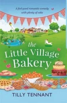 Image of The Little Village Bakery by Tilly Tennant Book