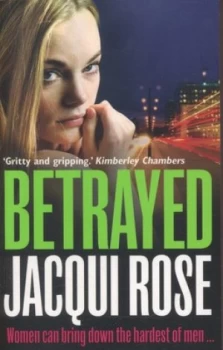 Image of Betrayed by Jacqui Rose Paperback