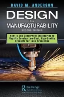 Image of Design for Manufacturability : How to Use Concurrent Engineering to Rapidly Develop Low-Cost, High-Quality Products for Lean Production, Second Editio