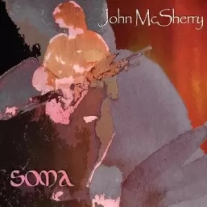 Image of Soma by John McSherry CD Album