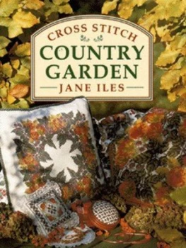 Image of Cross Stitch Country Garden by Jane Iles Hardback