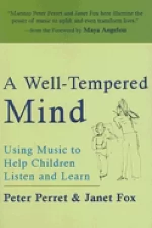 Image of well tempered mind using music to help children listen and learn