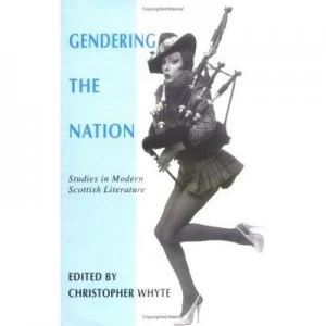 Image of Gendering the Nation by Christopher Whyte Book