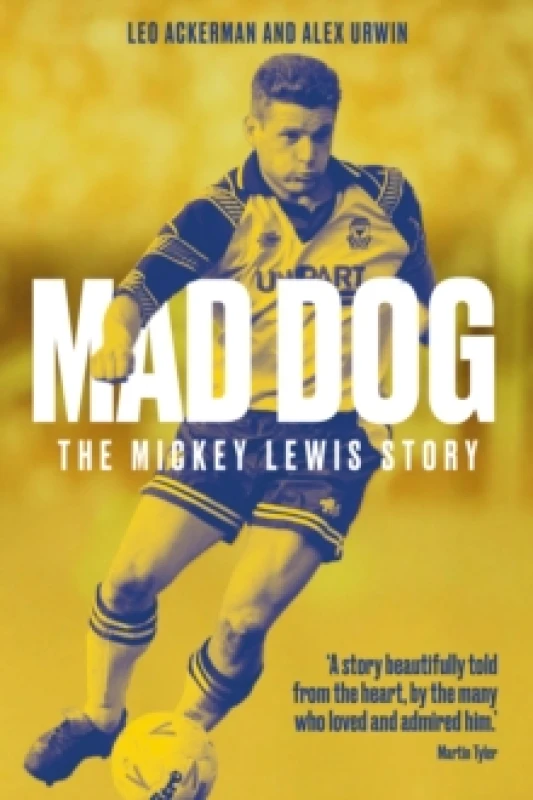 Image of Mad Dog : The Mickey Lewis Story Hardback