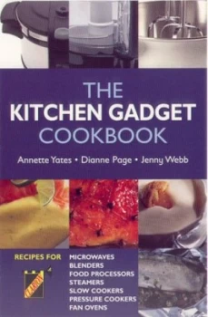 Image of The Kitchen Gadget Cookbook by Annette Yates Paperback