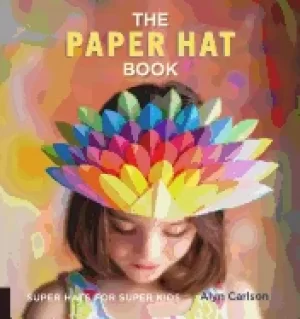 Image of paper hat book super hats for super kids