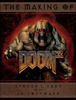 Image of The Making of Doom 3 by Steven Kent Paperback