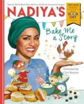 Image of Nadiyas Bake Me a Story by Nadiya Hussain Book