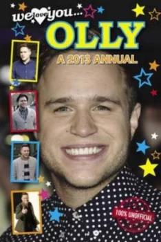 Image of We Love You Olly Murs Annual 2013 Book