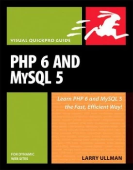 Image of Php 6 and Mysql 5 for Dynamic Web Sites by Larry Ullman Paperback