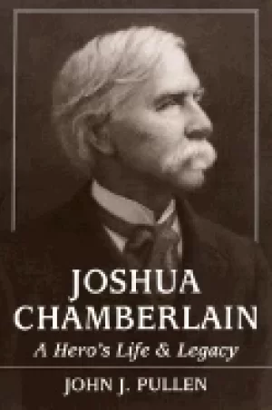 Image of joshua chamberlain a heros life and legacy