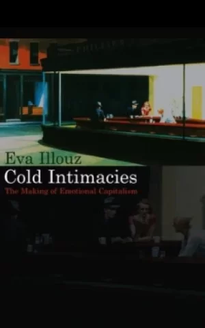 Image of Cold intimacies by Eva Illouz