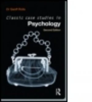 Image of Classic Case Studies in Psychology by Geoff Rolls Paperback