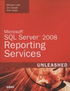 Image of Microsoft SQL Server 2008 Reporting Services unleashed by Michael Lisin