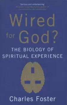 Image of Wired for God? by Charles Foster
