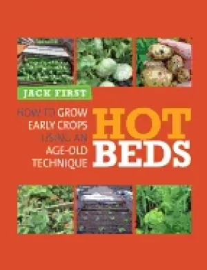 Image of hot beds how to grow early crops using an age old technique
