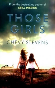 Image of Those Girls by Chevy Stevens Paperback