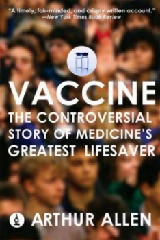 Image of Vaccine by Arthur Allen Book