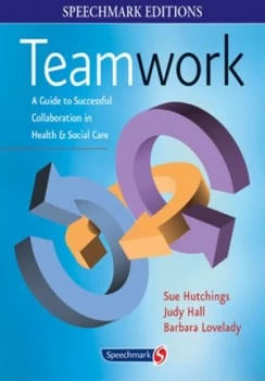 Image of Teamwork by Sue Hutchings and Judy Hall and Barbara Lovelady Book