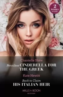 Image of Penniless Cinderella For The Greek / Back To Claim His Italian Heir : Penniless Cinderella for the Greek / Back to Claim His Italian Heir