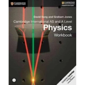 image of Cambridge International AS and A Level Physics Workbook with CD-ROM by Graham Jones, David Sang (Mixed media product, 2016)