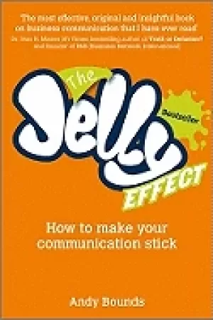 Image of jelly effect how to make your communication stick