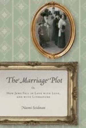 Image of marriage plot or how jews fell in love with love and with literature