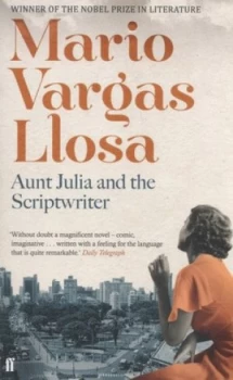 Image of Aunt Julia and the Scriptwriter by Mario Vargas Llosa Paperback