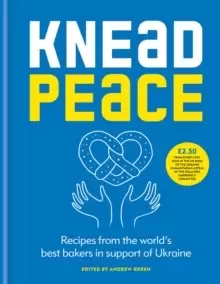 Image of Knead Peace : Bake for Ukraine