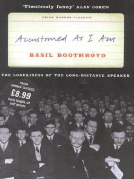 Image of Accustomed As I Am by Basil Boothroyd Hardback