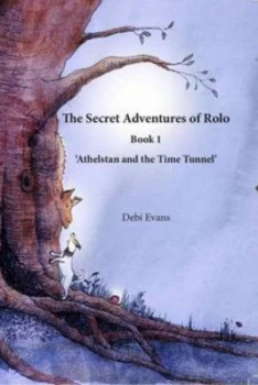 Image of Athelstan and the Time Tunnel by Debi Evans Paperback