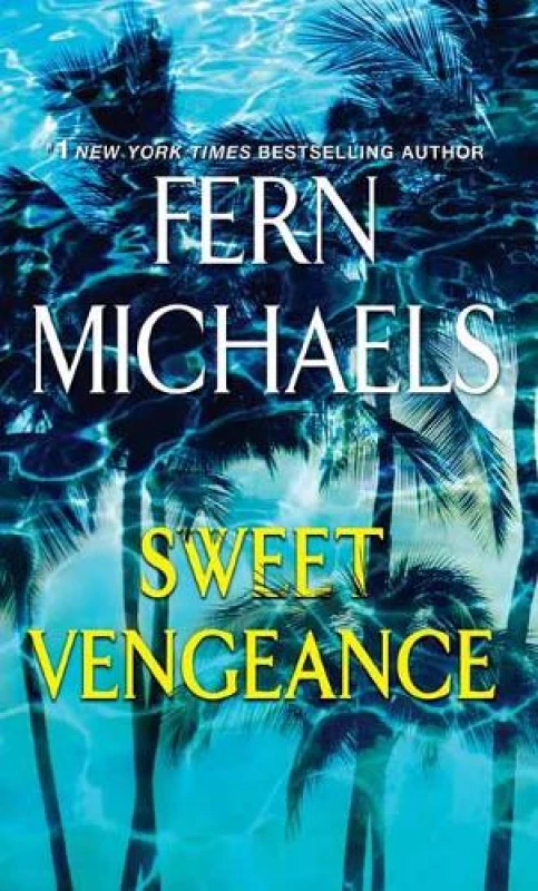 Image of sweet vengeance a novel of resilience and revenge 9781420147667