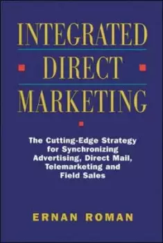 Image of Integrated direct marketing by Ernan Roman